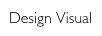 Design Visual